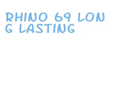 rhino 69 long lasting