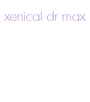 xenical dr max