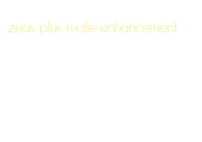 zeus plus male enhancement