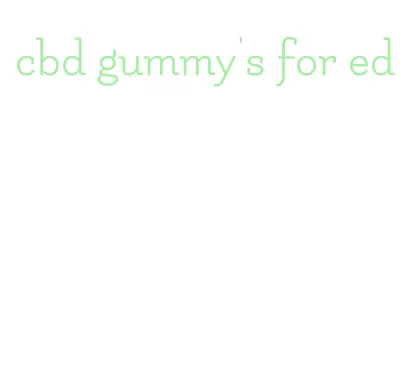 cbd gummy's for ed