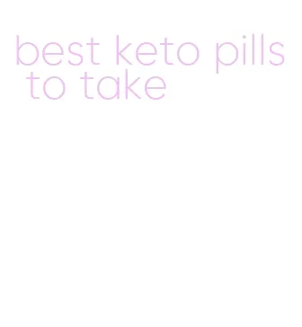 best keto pills to take