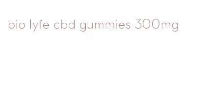 bio lyfe cbd gummies 300mg