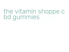 the vitamin shoppe cbd gummies