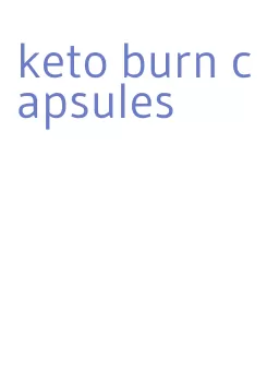 keto burn capsules