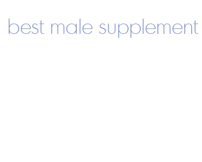 best male supplement