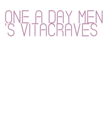 one a day men's vitacraves