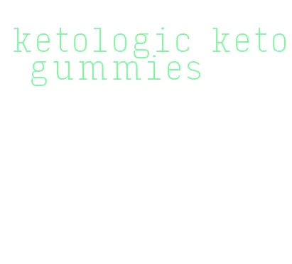 ketologic keto gummies