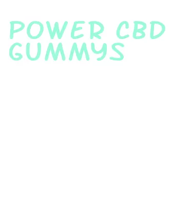 power cbd gummys