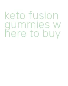 keto fusion gummies where to buy