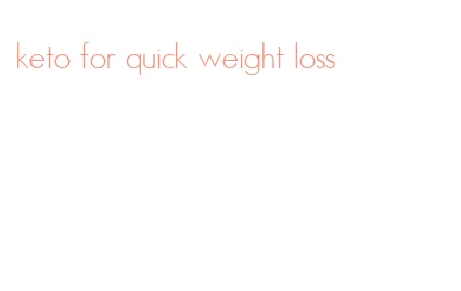 keto for quick weight loss