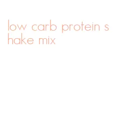 low carb protein shake mix