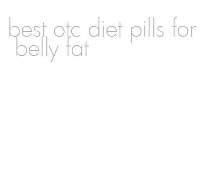 best otc diet pills for belly fat