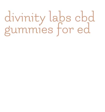 divinity labs cbd gummies for ed