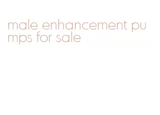 male enhancement pumps for sale