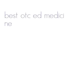 best otc ed medicine