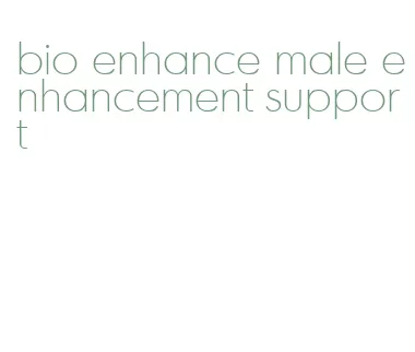 bio enhance male enhancement support