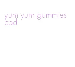 yum yum gummies cbd