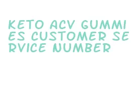 keto acv gummies customer service number