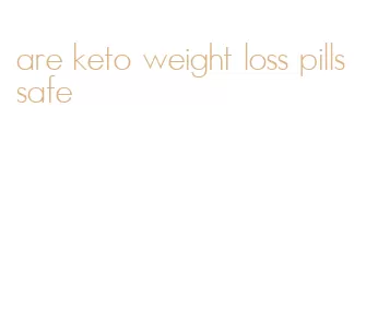 are keto weight loss pills safe