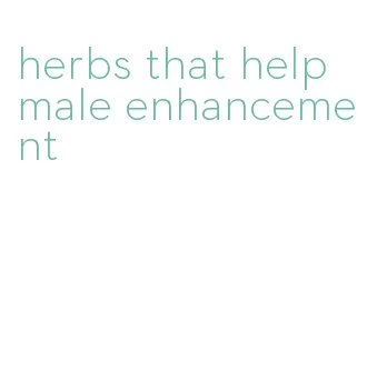 herbs that help male enhancement