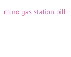 rhino gas station pill