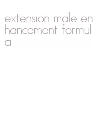 extension male enhancement formula