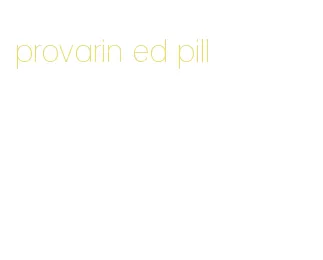 provarin ed pill