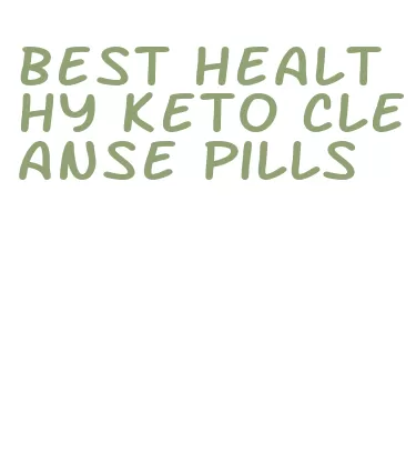 best healthy keto cleanse pills