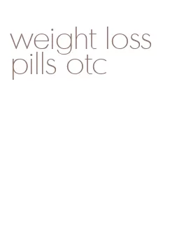 weight loss pills otc