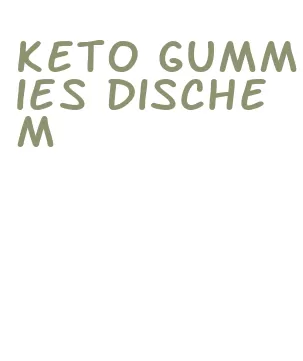 keto gummies dischem