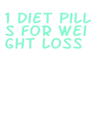 1 diet pills for weight loss