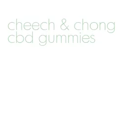 cheech & chong cbd gummies