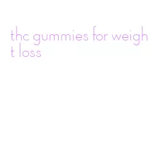 thc gummies for weight loss