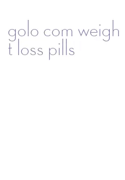 golo com weight loss pills