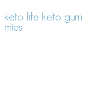 keto life keto gummies