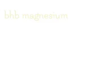 bhb magnesium