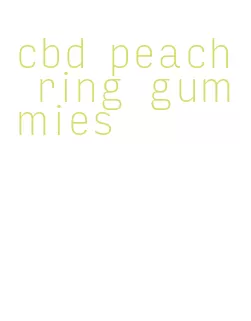 cbd peach ring gummies