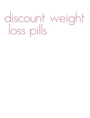 discount weight loss pills