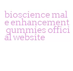 bioscience male enhancement gummies official website