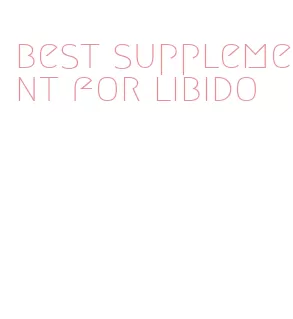 best supplement for libido