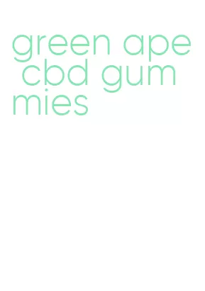 green ape cbd gummies