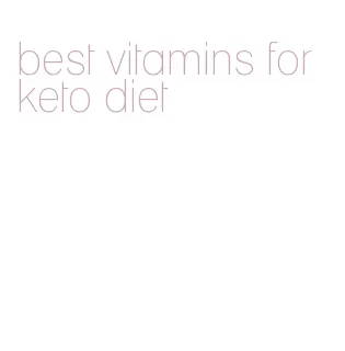 best vitamins for keto diet