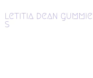 letitia dean gummies