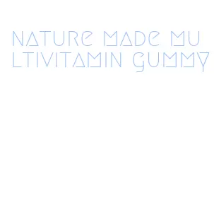 nature made multivitamin gummy