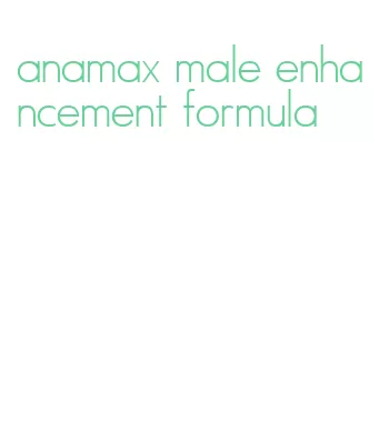 anamax male enhancement formula