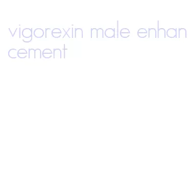 vigorexin male enhancement