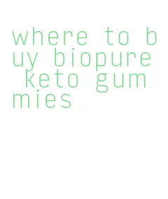 where to buy biopure keto gummies