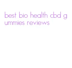 best bio health cbd gummies reviews