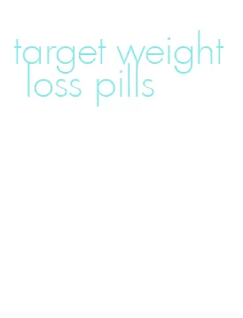 target weight loss pills