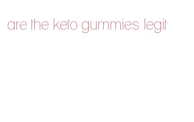 are the keto gummies legit